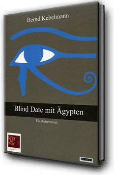 Blind Date mit Ägypten - Ein Reiseroman